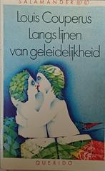 ACTIE! Langs de lijnen van geleidelijkheid - Louis Couperus, Gelezen, Ophalen of Verzenden, Nederland, Louis Couperus