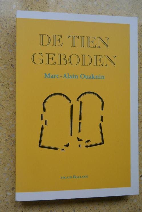 De tien geboden Marc-Alain Ouaknin, Boeken, Godsdienst en Theologie, Zo goed als nieuw, Ophalen of Verzenden