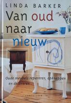 Van oud naar nieuw - Linda Barkley, Ophalen of Verzenden, Gelezen, Interieur en Design