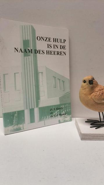 Meeuse, Ds. C.J.; Onze hulp is in de Naam des HEEREN beschikbaar voor biedingen