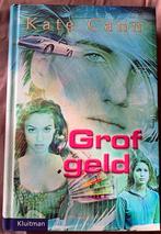 Kate Cann - grof geld, Boeken, Kinderboeken | Jeugd | 13 jaar en ouder, Ophalen of Verzenden, Zo goed als nieuw