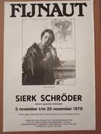 Sierk Schröder - Tentoonstelling Affiche 1979 - Fijnaut, Antiek en Kunst, Kunst | Overige Kunst, Ophalen of Verzenden