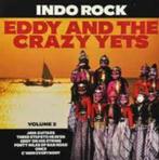 Rock C.D. : Eddy and the Crazy Yets - Indo Rock volume 2, Gebruikt, Rock-'n-Roll, Ophalen of Verzenden