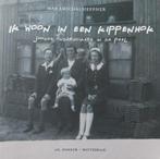 De Peel, Joodse onderduikers wonen in een kippenhok., 20e eeuw of later, M. Amichai Heppner, Ophalen of Verzenden, Zo goed als nieuw