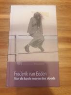 Van de koele meren des doods- Frederik van Eeden, Boeken, Ophalen of Verzenden, Gelezen
