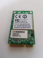 Broadcom BCM94311MCG wireless card, Gebruikt, Ophalen of Verzenden, Intern