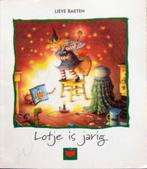 Lotje is jarig,, Ophalen of Verzenden, Zo goed als nieuw, Fictie algemeen