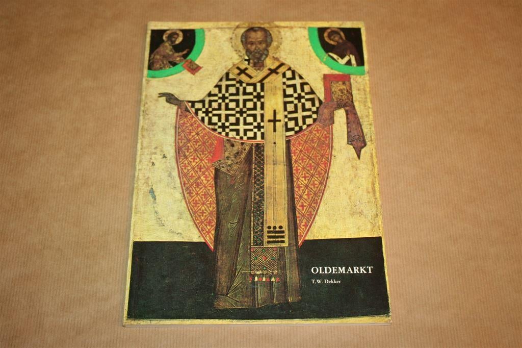 Oldemarkt - T.W. Dekker, Boeken, Geschiedenis | Stad en Regio, Ophalen of Verzenden, Gelezen