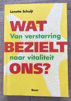 9789013123166 - Wat bezielt ons? - Lenette Schuijt, Nieuw, Lenette Schuijt, Beta, HBO
