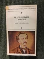 Ik wil gelezen worden. Werk van Multatuli ; door Multatuli, Boeken, Gelezen, Nederland, Multatuli, Ophalen of Verzenden