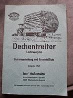 Dechentreiter ladewagen.Betriebsanleitung und ersatzteillist, Onbekend, Ophalen of Verzenden, Zo goed als nieuw, Catalogus