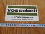 sticker Geesbrug VOSSEBELT afd. Containerbouw, Ophalen, Zo goed als nieuw, Sticker