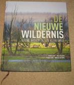 Oostvaardersplassen; de nieuwe wildernis; 2013, Boeken, Ophalen of Verzenden, Zo goed als nieuw