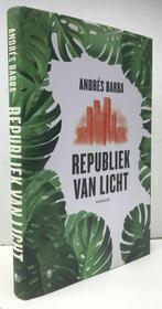 Barba, Andrés - Republiek van licht (2019 1e dr.), Nieuw, Ophalen of Verzenden, Nederland