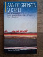 Aan de grenzen voorbij. Over betrekkingen Nederland USSR, Boeken, Ophalen of Verzenden, Nederland