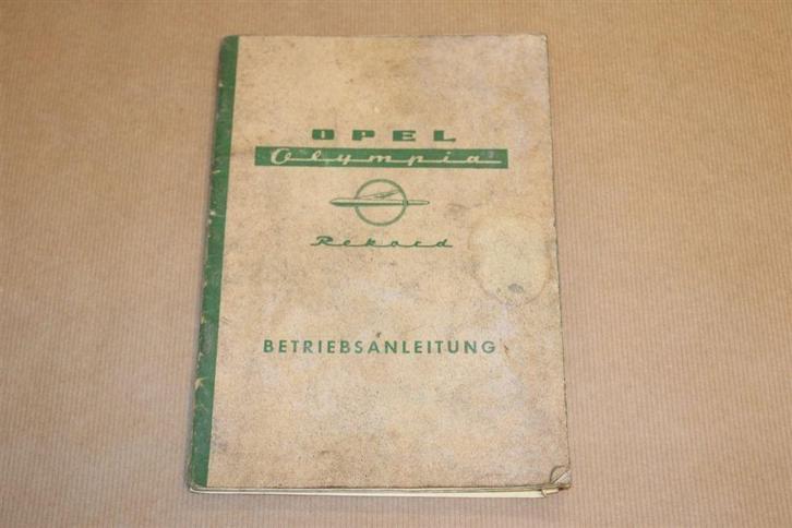 Opel Olympia Rekord - Betriebsanleitung - 1958 !!, Auto diversen, Handleidingen en Instructieboekjes, Ophalen of Verzenden