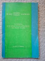 Dr. R.F.W. Diekstra - Ik kan denken/voelen wat ik wil, Boeken, Ophalen of Verzenden, Gelezen, Overige onderwerpen, Dr. R.F.W. Diekstra