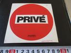 sticker PRIVÉ de postgiro is er ook voor jou, Ophalen, Zo goed als nieuw, Bedrijf of Vereniging