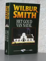Wilbur Smith - Het goud van Natal (vlammende titel), Ophalen of Verzenden, Zo goed als nieuw