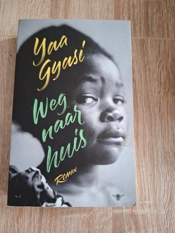 Yaa Gyasi - De weg naar huis beschikbaar voor biedingen