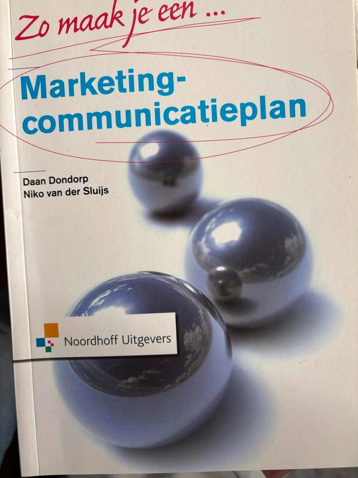 Marketingcommunicatieplan - Daan Dondorp, Boeken, Economie, Management en Marketing, Gelezen, Economie en Marketing, Ophalen of Verzenden