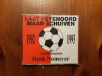 Henk numeyer - laat feyenoord maar schuiven, Ophalen of Verzenden, Gebruikt, Nederlandstalig