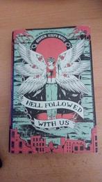 Hell Followed with Us, Ophalen, Zo goed als nieuw