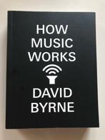 David Byrne: How music works, Ophalen of Verzenden, Zo goed als nieuw, Artiest