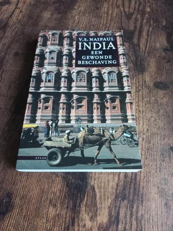 Naipaul, V.S. - India. Een gewonde beschaving{druk 1e 1995}. beschikbaar voor biedingen