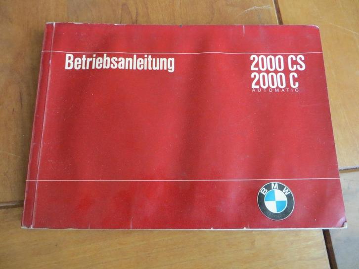 Instructieboek BMW 2000 CS Coupe, BMW 2000 C Aut. 1965 Duits, Auto diversen, Handleidingen en Instructieboekjes, Ophalen of Verzenden
