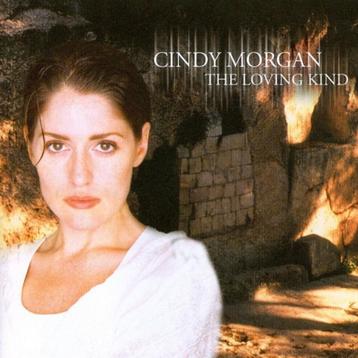 CD-sale CINDY MORGAN - The loving kind  beschikbaar voor biedingen