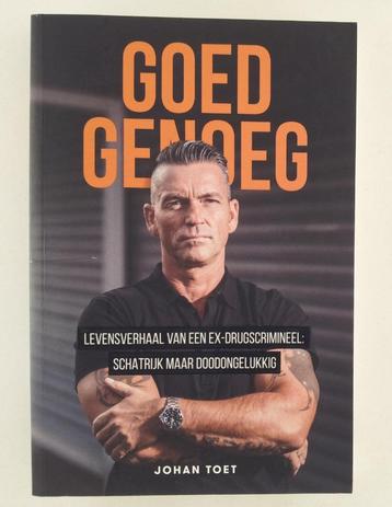 Toet, Johan - Goed genoeg / Levensverhaal van een ex-drugscr beschikbaar voor biedingen