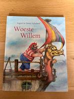 Woeste Willem - Ingrid & Dieter Schubert, Ophalen of Verzenden, Zo goed als nieuw, Fictie algemeen