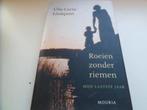 Roeien zonder riemen, mijn laatste jaar - U. Lindquist, Ophalen of Verzenden, Zo goed als nieuw