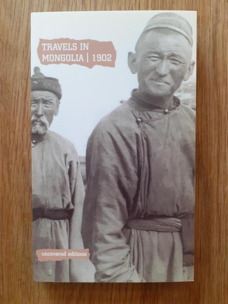 Travels in Mongolia, 1902, Boeken, Geschiedenis | Wereld, Zo goed als nieuw, Azië, 20e eeuw of later, Verzenden