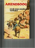 Arendsoog en de man zonder verleden, Boeken, Overige Boeken, Ophalen of Verzenden, Gelezen