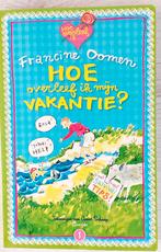 Hoe Overleef Ik Mijn Vakantie? - Francine Oomen, Boeken, Ophalen of Verzenden, Zo goed als nieuw, Francine Oomen