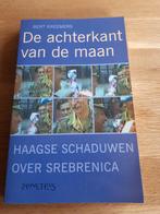 De Achterkant Van De Maan Haagse schaduwen over Srebrenica, Ophalen of Verzenden, Tweede Wereldoorlog, Gelezen, Overige onderwerpen