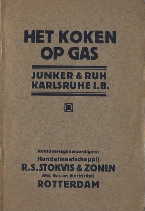 Het koken op gas(Junker & Ruh,Karlsruhe),Stokvis R'dam 1922, Boeken, Catalogussen en Folders, Zo goed als nieuw, Verzenden