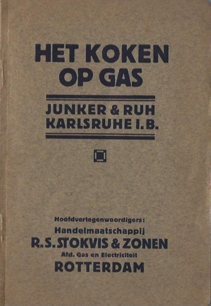 Het koken op gas(Junker & Ruh,Karlsruhe),Stokvis R'dam 1922, Boeken, Catalogussen en Folders, Zo goed als nieuw, Verzenden