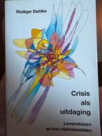 Crisis als Uitdaging - Rüdiger Dahlke, Ophalen of Verzenden, Gelezen, Ziel of Sterfelijkheid, Achtergrond en Informatie