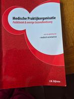 Medische Praktijkorganisatie - Leerboek, Boeken, Gelezen, I.W. Bijlsma, Ophalen of Verzenden, MBO
