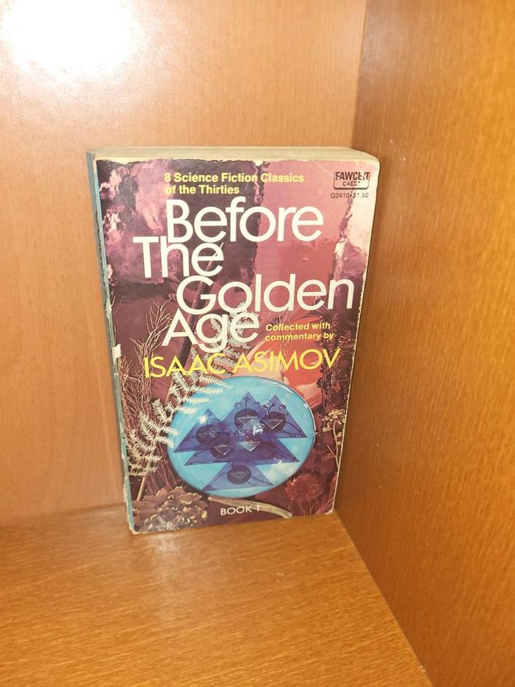 Before the Golden Age - Isaac Asimov, Boeken, Science fiction, Gelezen, Ophalen of Verzenden