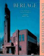 BERLAGE Een bouwmeester in beeld. Hardcover, Verzenden, Zo goed als nieuw, Architecten