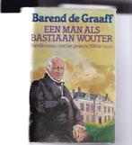 Graaff, Barend de - Een man als Bastiaan Wouter, Boeken, Ophalen of Verzenden, Gelezen, Graaff, Barend de, Nederland