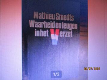 Waarheid en leugen in het verzet Mathieu Smedts 9062805566 # beschikbaar voor biedingen