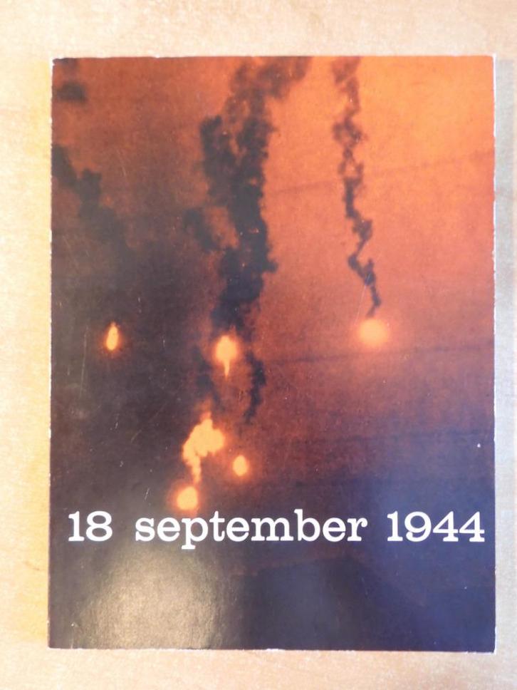 18 september 1944, bevrijding Eindhoven (1e druk, 1959), Boeken, Oorlog en Militair, Zo goed als nieuw, Algemeen, Tweede Wereldoorlog