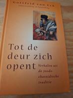 Tot de deur zich opent Verhalen  joods-chassidische traditie, Gelezen, Jodendom, Gottfrid van Eck, Verzenden