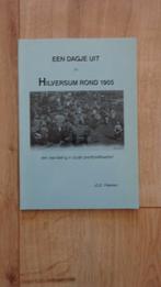 Een dagje uit in Hilversum rond 1905 Petersen 1989, Ophalen of Verzenden, Zo goed als nieuw, Petersen