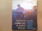Het boekje succesvol zoeken met de metaal detector van Gert, Hobby en Vrije tijd, Metaaldetectors, Ophalen of Verzenden, Gebruikt